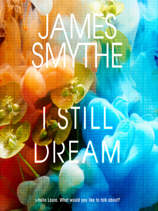 Title details for I Still Dream by James Smythe - Available